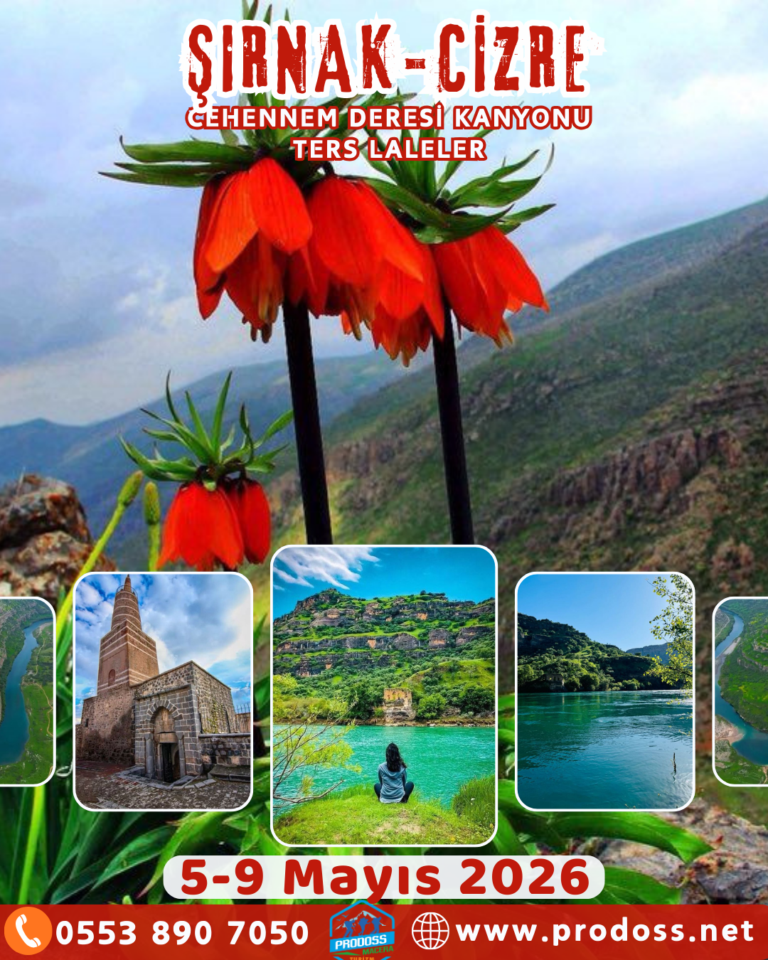 ŞIRNAK - CİZRE - CEHENNEM DERESİ - TANİN DAĞLARI TERS LALELER Kültür Gezisi ve Doğa Yürüyüşü