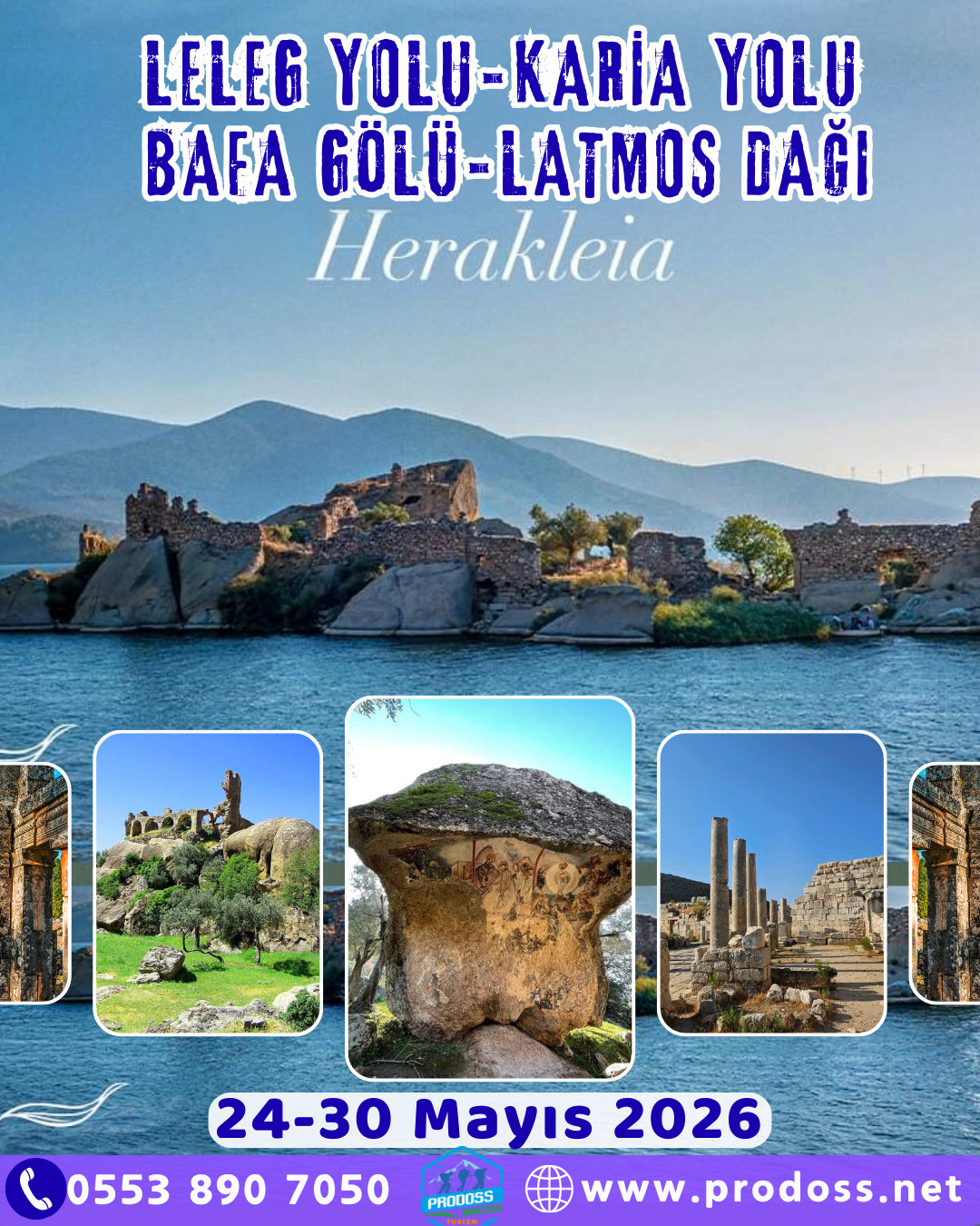 BAFA Gölü-LATMOS Dağı-KARİA Yolu-LELEG Yolu Doğa Yürüyüşü ve Kültür Gezisi