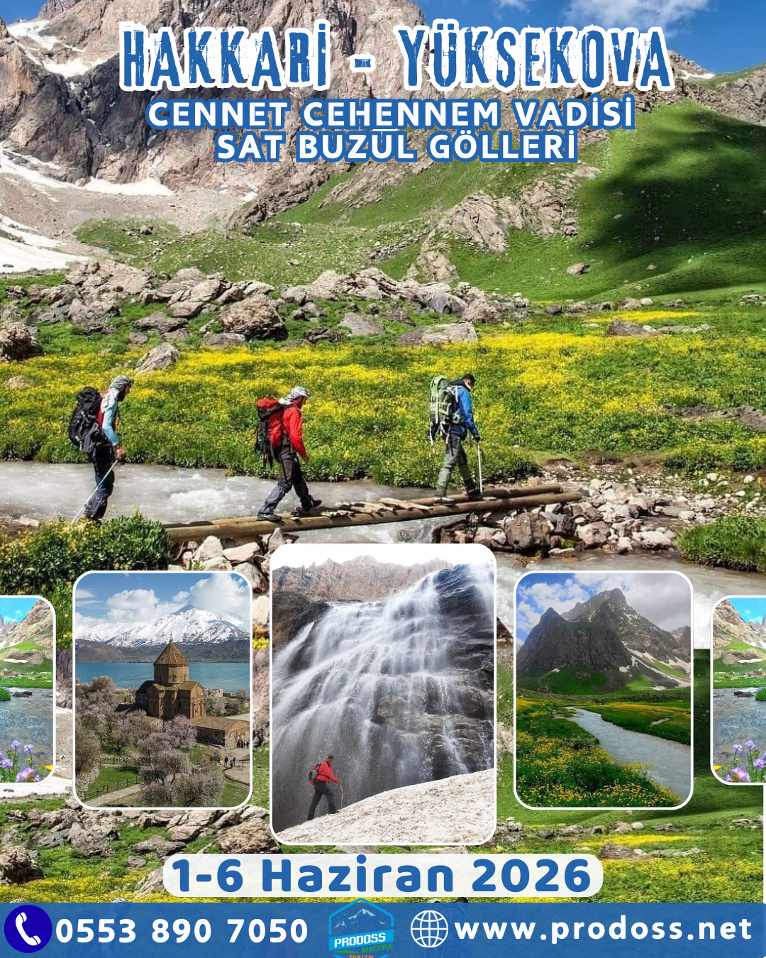 HAKKÂRİ - YÜKSEKOVA - SAT GÖLLERİ - CİLO DAĞLARI & VAN Doğa Yürüyüşü ve Gezisi